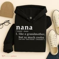 Nana Definition Like A Grandmother Hoodie thumb 4