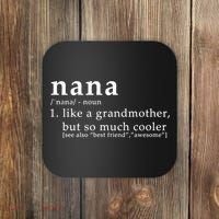 Nana Definition Like A Grandmother Coaster thumb 0