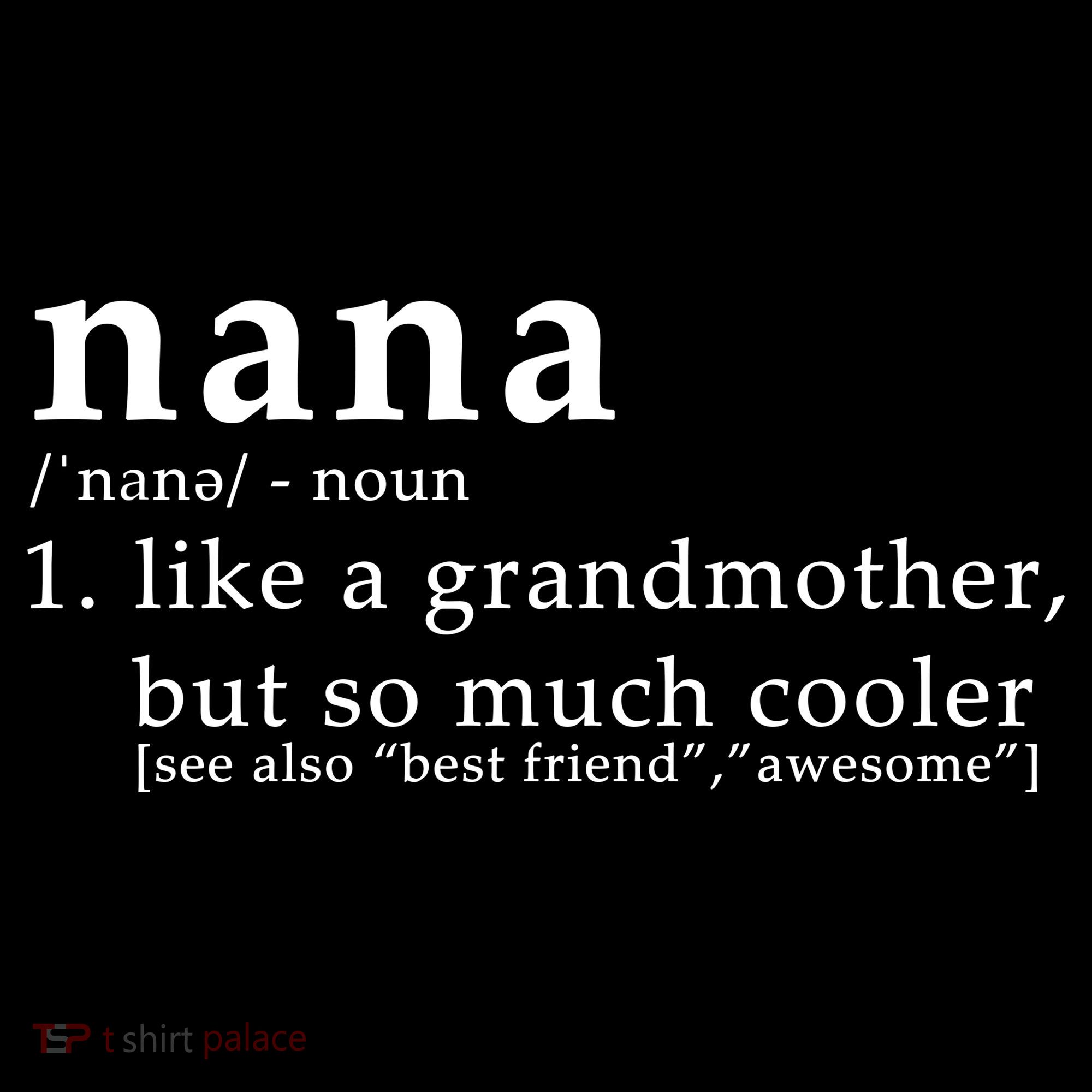 Nana Definition Like A Grandmother Women's Hoodie