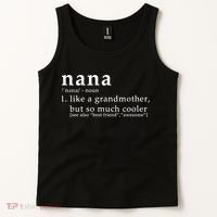 Nana Definition Like A Grandmother Tank Top thumb 2