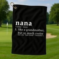 Nana Definition Like A Grandmother Golf Towel thumb 1