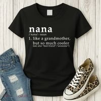 Nana Definition Like A Grandmother Women's T-Shirt thumb 3