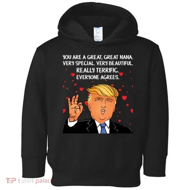 Nana Donald Trump Toddler Hoodie