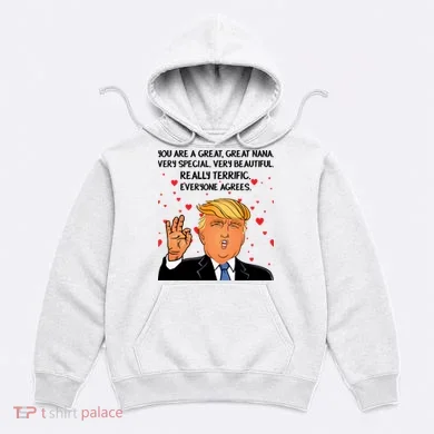 Nana Donald Trump Hoodie