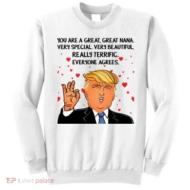 Nana Donald Trump Sweatshirt