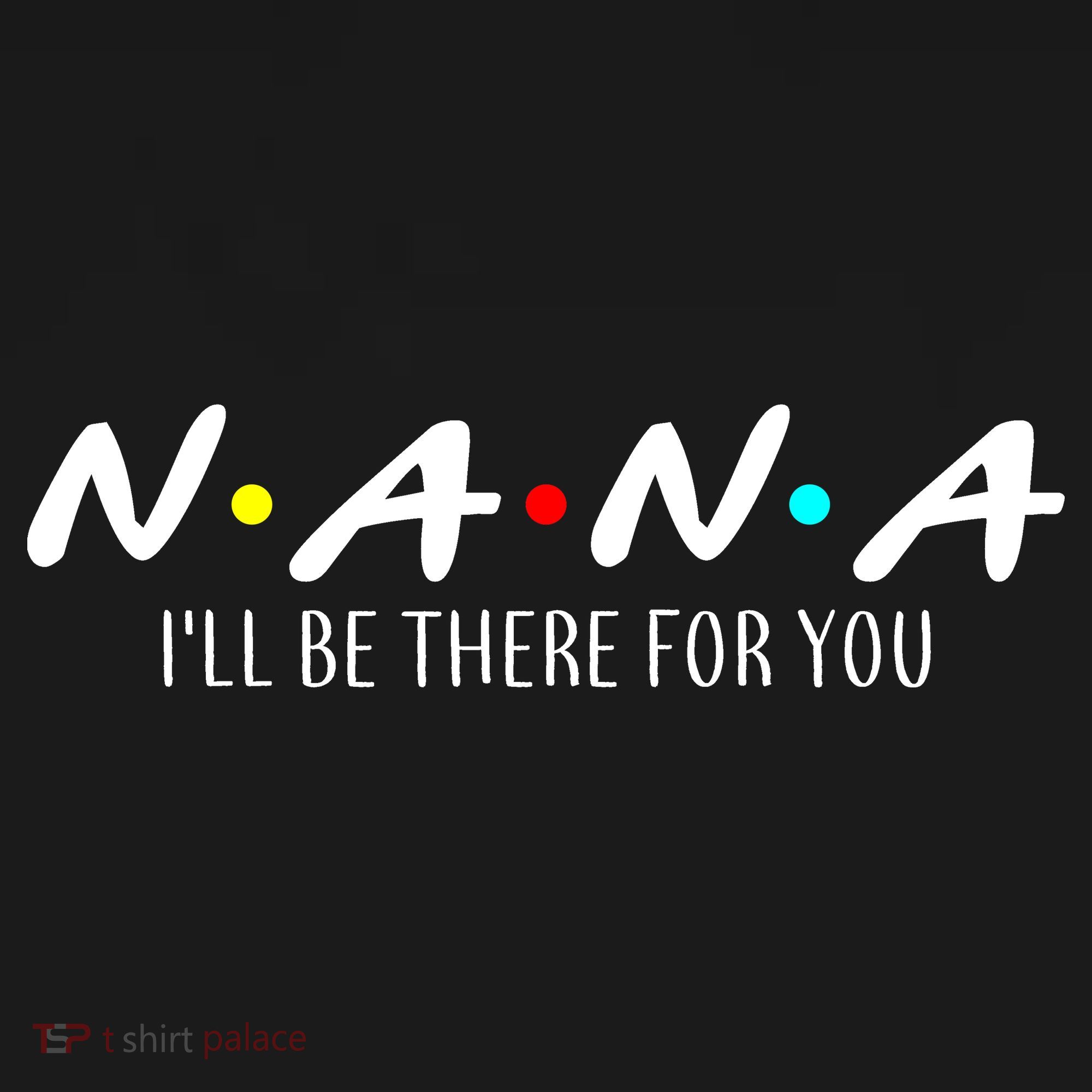 Nana I'll Be There For You Apron