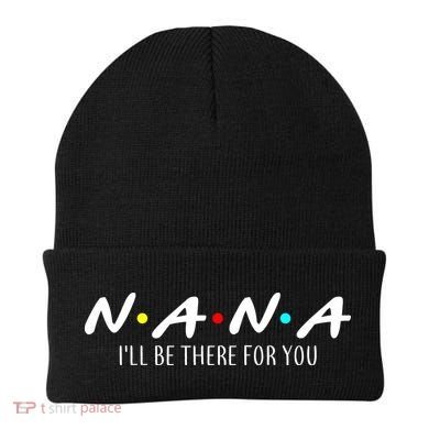 Nana I'll Be There For You Beanie