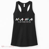 Nana I'll Be There For You Women's Tank Top thumb 0