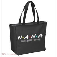 Nana I'll Be There For You Tote Bag thumb 2