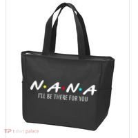 Nana I'll Be There For You Tote Bag thumb 3