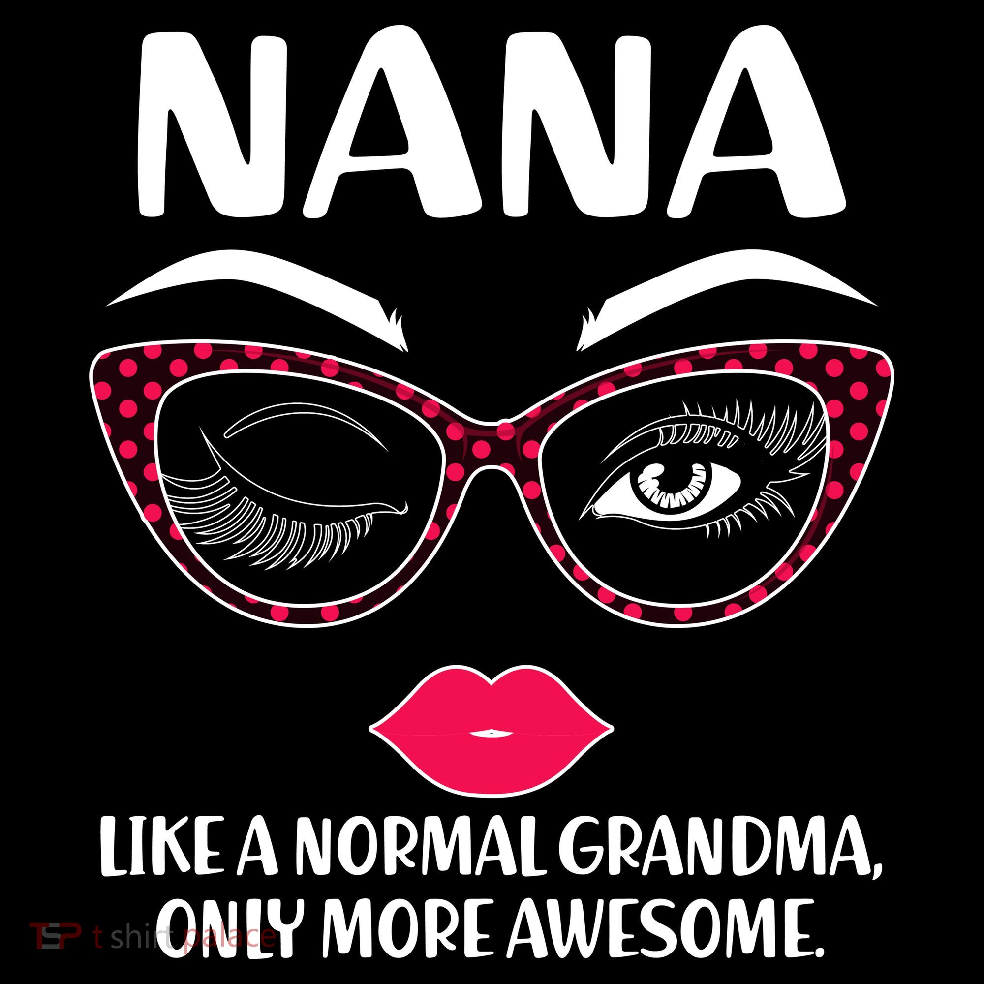 Nana Like A Normal Grandma Only More Awesome Women's Hoodie