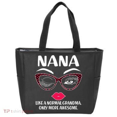 Nana Like A Normal Grandma Only More Awesome Tote Bag