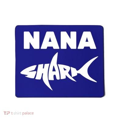 Nana Shark Mousepad