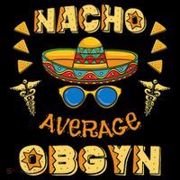 Nacho Average OBGYN Cinco De Mayo Coaster thumb 2