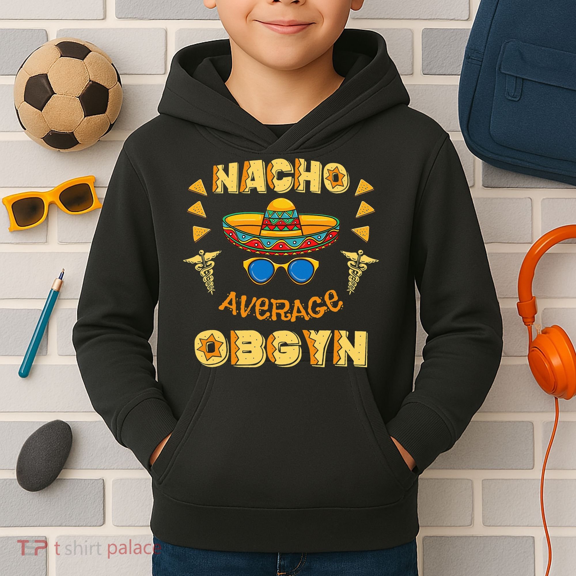 Nacho Average OBGYN Cinco De Mayo Kids Hoodie