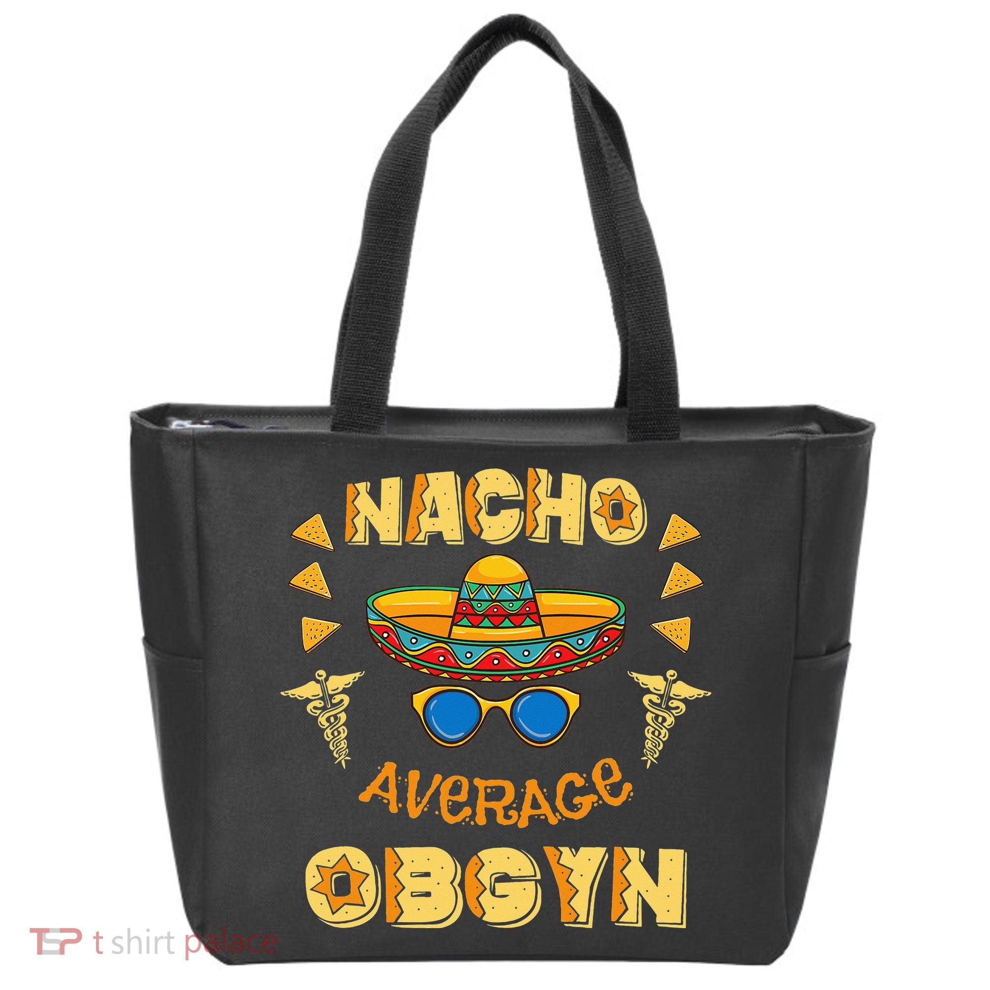 Nacho Average OBGYN Cinco De Mayo Tote Bag