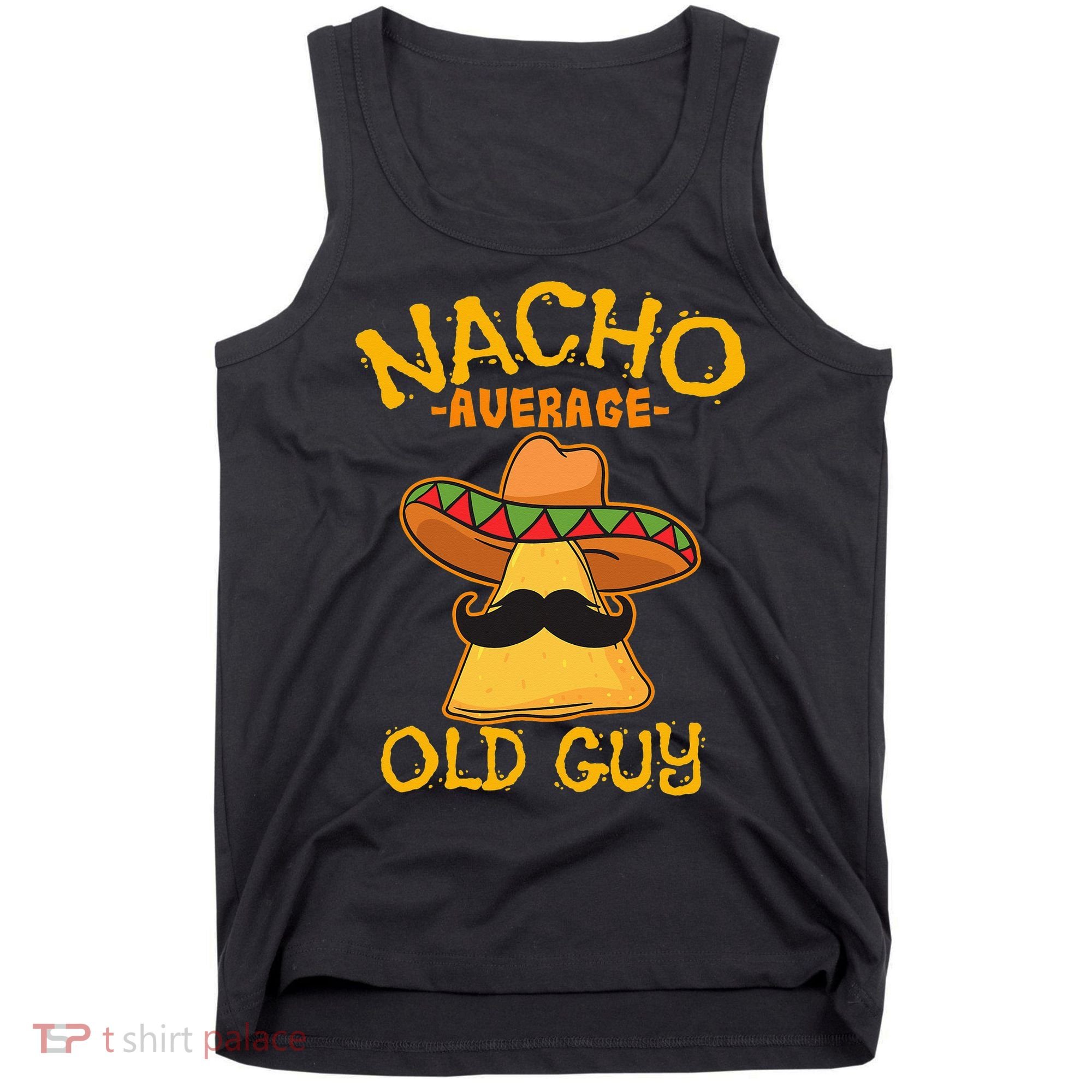 Nacho Average Old Guy Mexican Grandfather Cinco De Mayo Tank Top