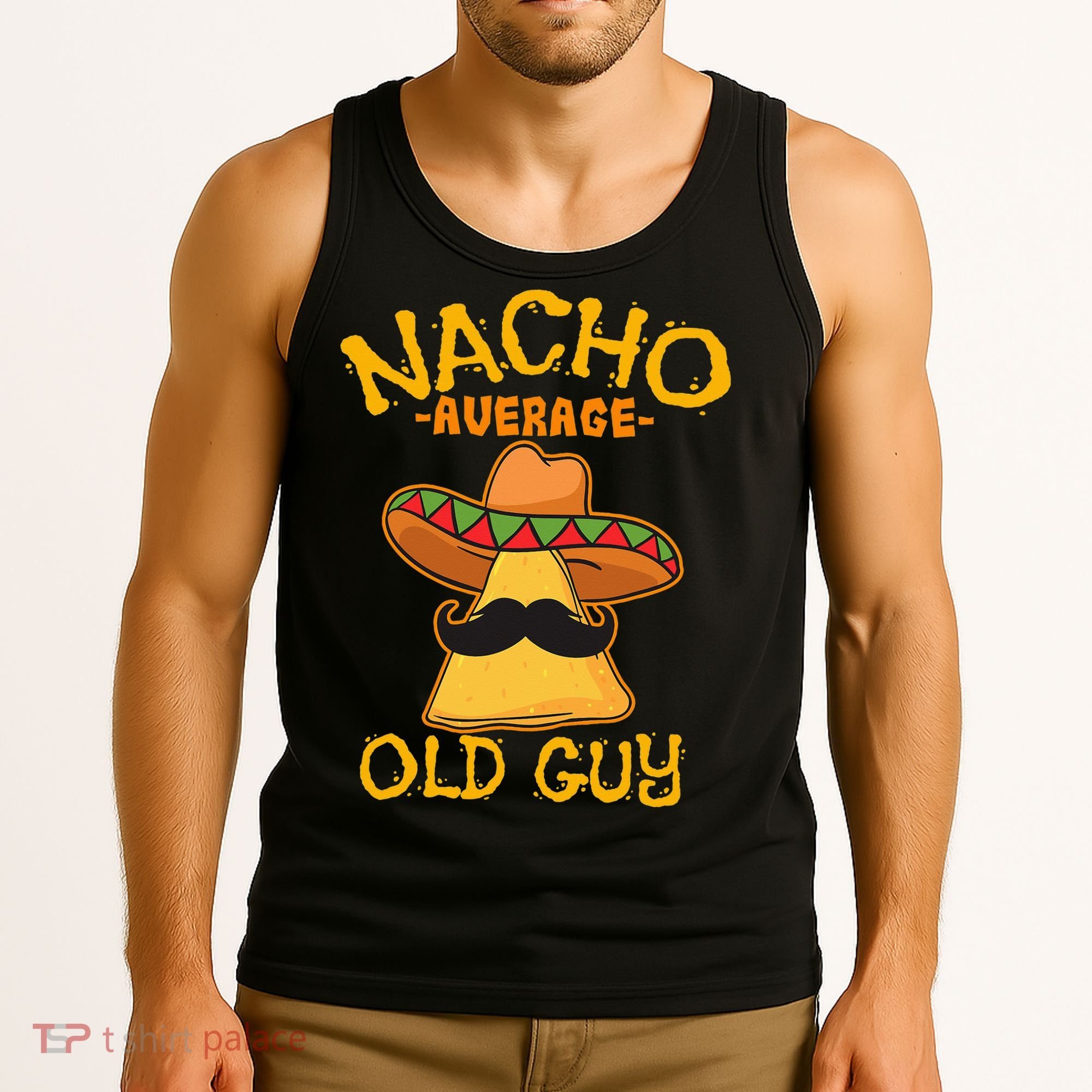 Nacho Average Old Guy Mexican Grandfather Cinco De Mayo Tank Top
