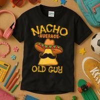 Nacho Average Old Guy Mexican Grandfather Cinco De Mayo Kids T-Shirt thumb 3