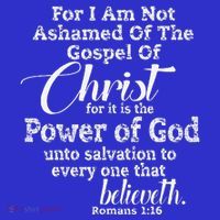 NOT ASHAMED Of Christ Christian Jesus Gospel Love T-Shirt thumb 7