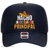 Nacho Average Principal Cinco De Mayo Funny Mexican Latin Hat thumb 0
