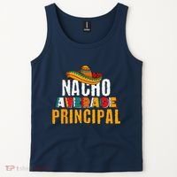 Nacho Average Principal Cinco De Mayo Funny Mexican Latin Tank Top thumb 2