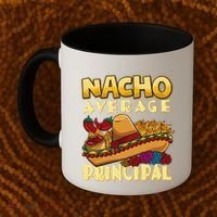 Nacho Average Principal Tacos Mexican Sombrero Cinco De Mayo Coffee Mug thumb 2