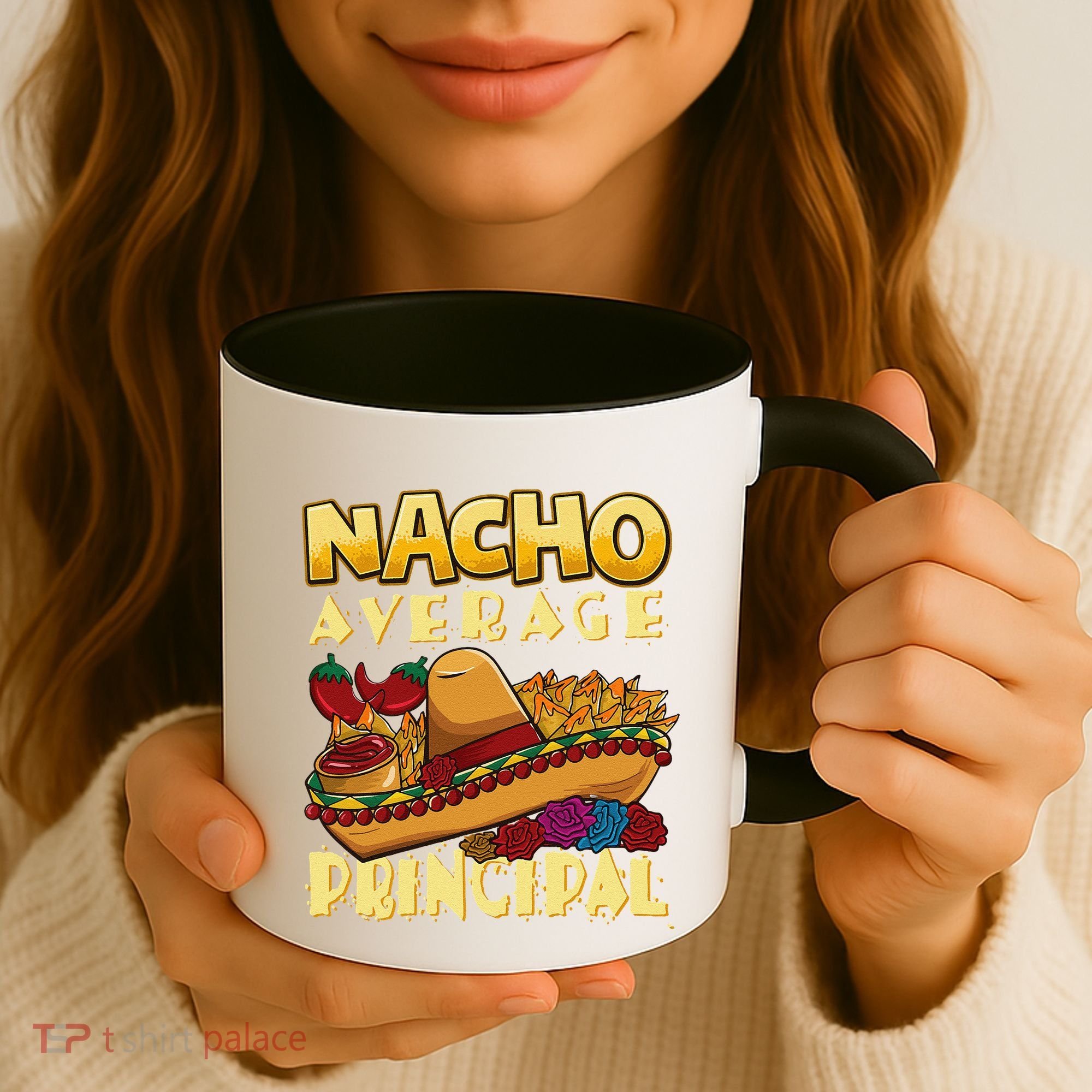 Nacho Average Principal Tacos Mexican Sombrero Cinco De Mayo Coffee Mug
