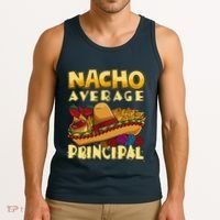 Nacho Average Principal Tacos Mexican Sombrero Cinco De Mayo Tank Top thumb 3