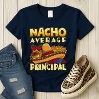 Nacho Average Principal Tacos Mexican Sombrero Cinco De Mayo Women's T-Shirt thumb 3