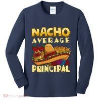 Nacho Average Principal Tacos Mexican Sombrero Cinco De Mayo Kids Long Sleeve Shirt thumb 0