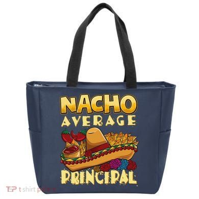 Nacho Average Principal Tacos Mexican Sombrero Cinco De Mayo Tote Bag