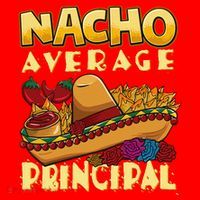 Nacho Average Principal Tacos Mexican Sombrero Cinco De Mayo Santa Hat thumb 1