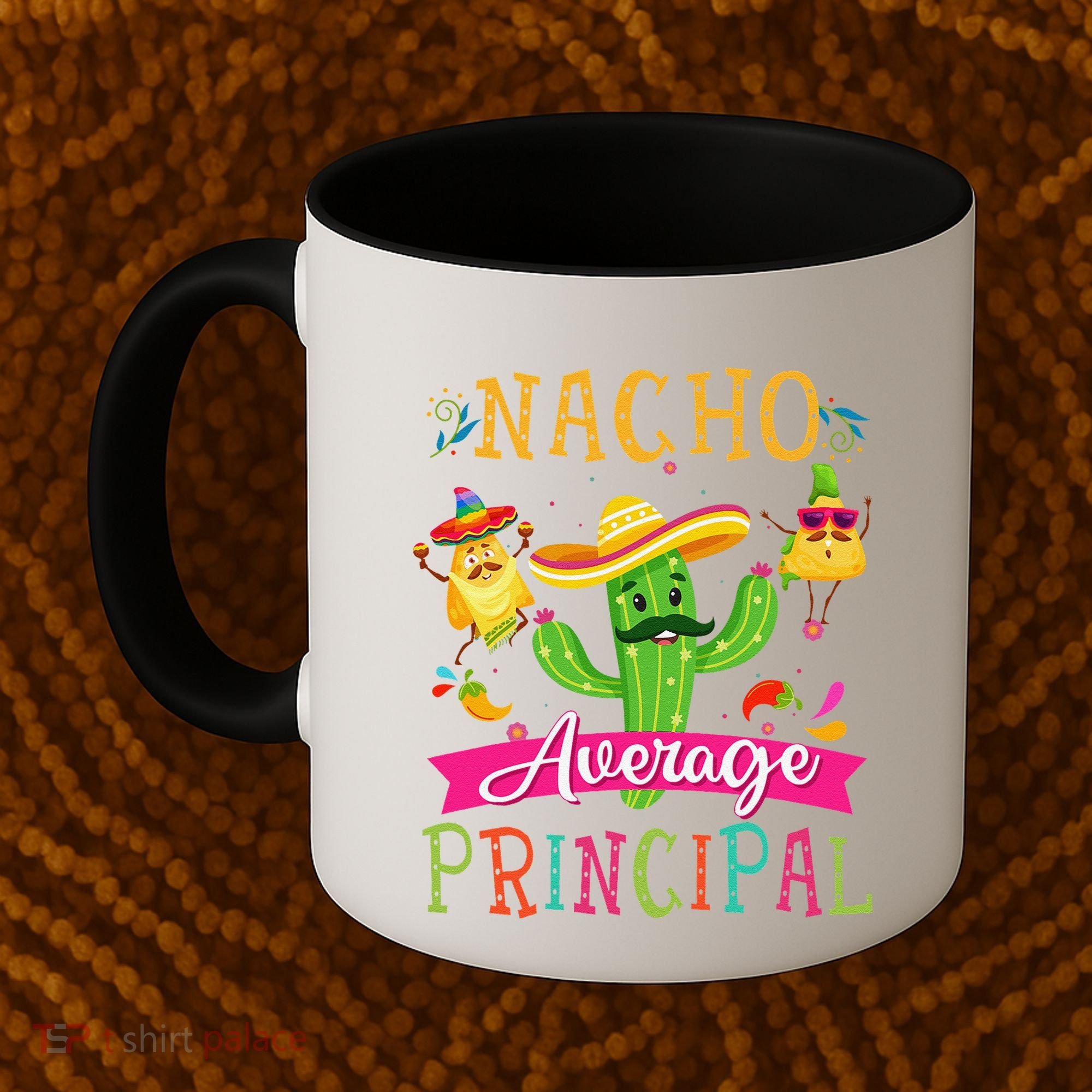 Nacho Average Principal Funny Mexican Cactus Cinco De Mayo Coffee Mug