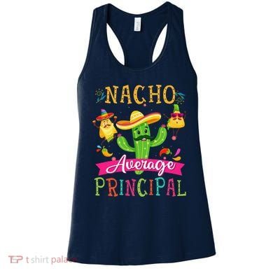 Nacho Average Principal Funny Mexican Cactus Cinco De Mayo Women's Tank Top