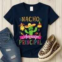 Nacho Average Principal Funny Mexican Cactus Cinco De Mayo Women's T-Shirt thumb 3