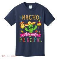 Nacho Average Principal Funny Mexican Cactus Cinco De Mayo Kids T-Shirt thumb 0