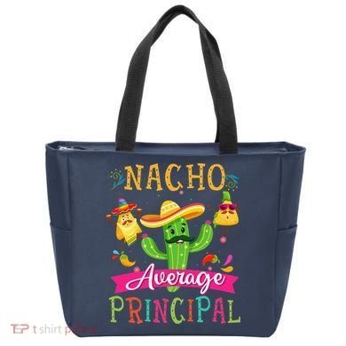 Nacho Average Principal Funny Mexican Cactus Cinco De Mayo Tote Bag