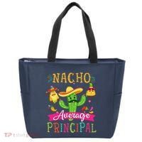 Nacho Average Principal Funny Mexican Cactus Cinco De Mayo Tote Bag thumb 0