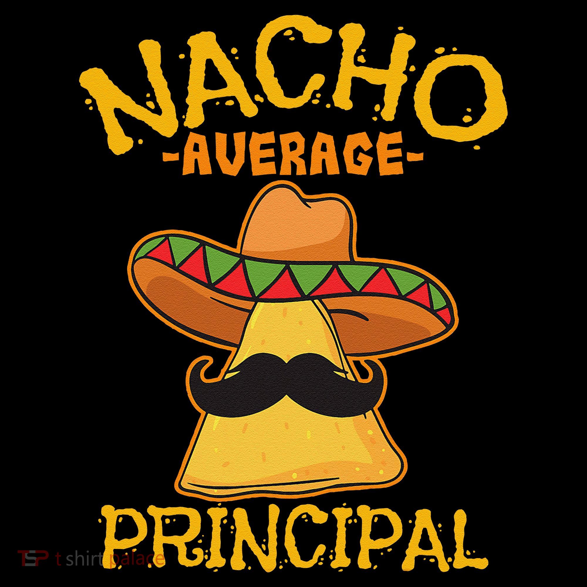 Nacho Average Principal Administrator Director Cinco De Mayo Coffee Mug