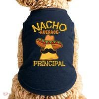 Nacho Average Principal Administrator Director Cinco De Mayo Doggie Tank thumb 0