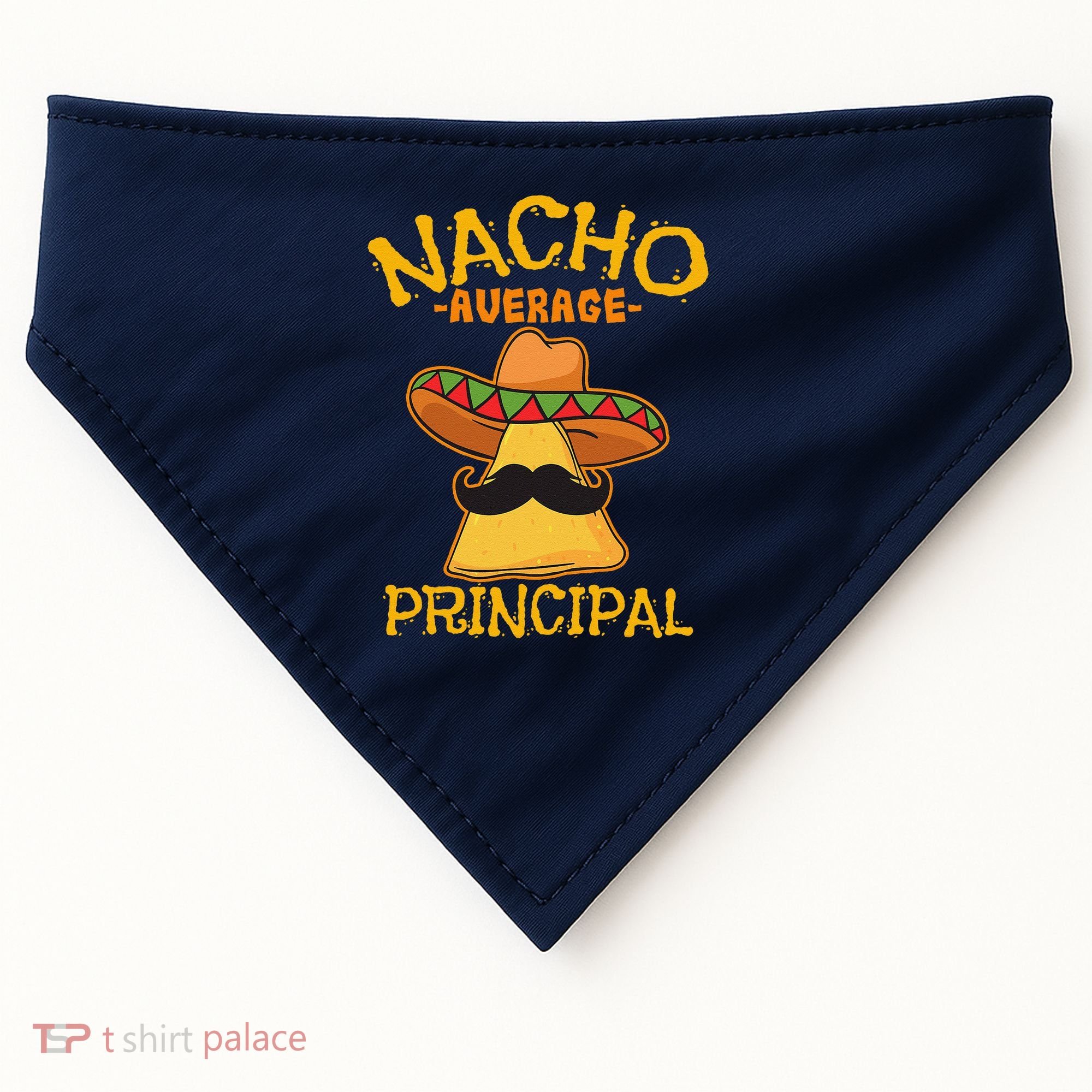 Nacho Average Principal Administrator Director Cinco De Mayo USA-Made Doggie Bandana