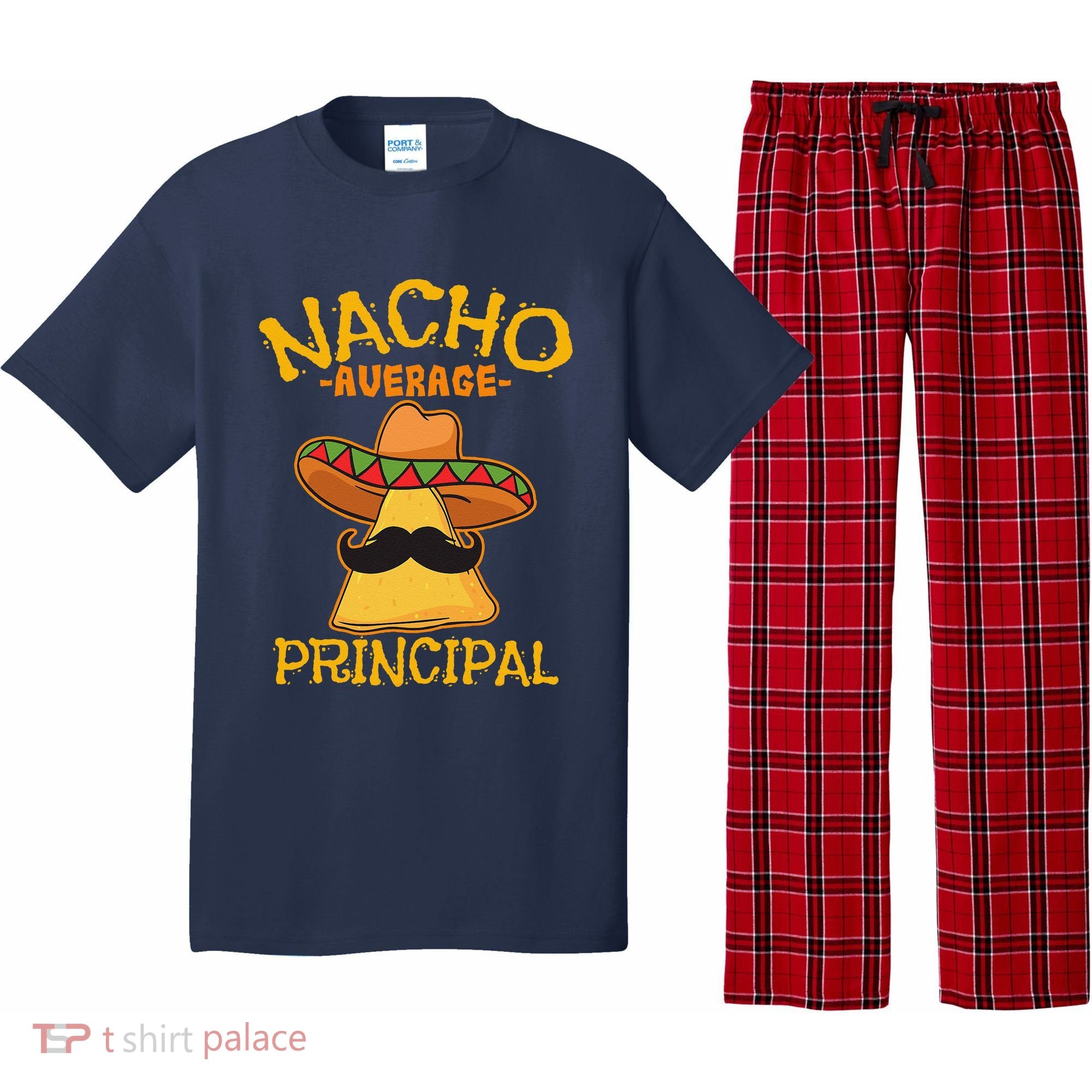 Nacho Average Principal Administrator Director Cinco De Mayo Pajama Set