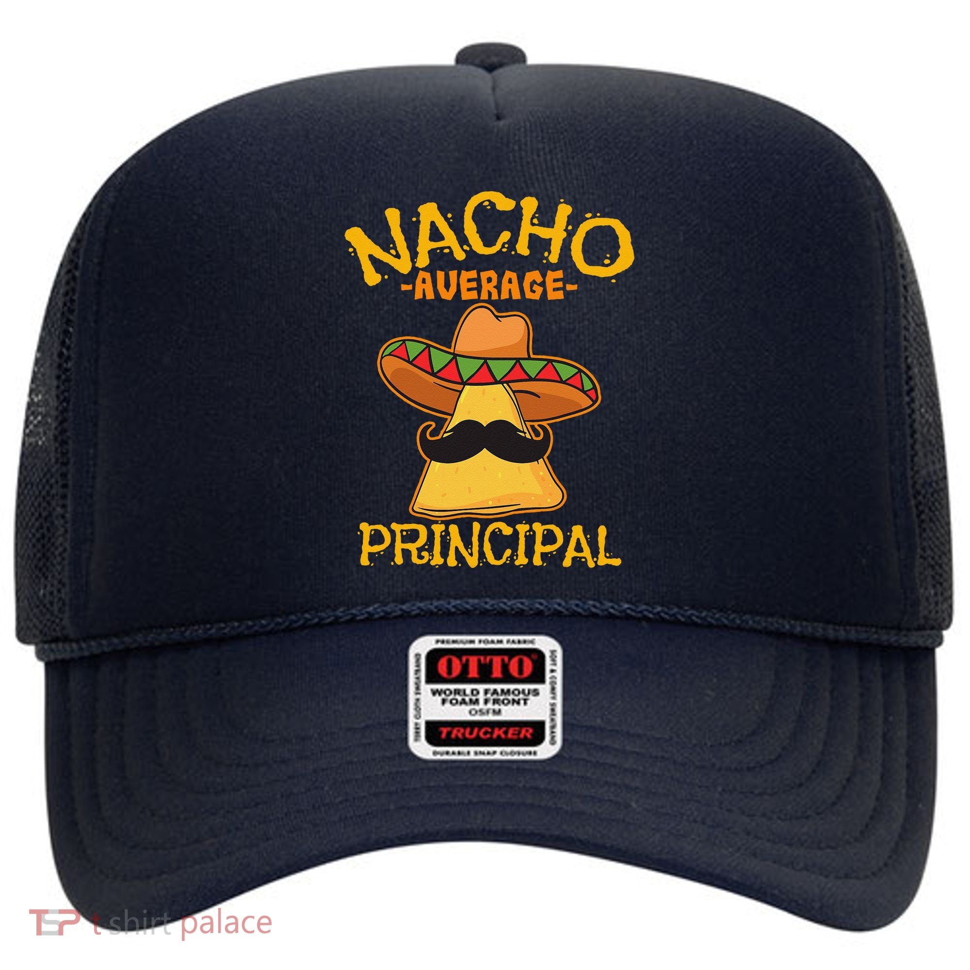 Nacho Average Principal Administrator Director Cinco De Mayo Hat