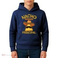 Nacho Average Principal Administrator Director Cinco De Mayo Kids Hoodie thumb 4
