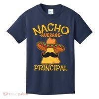 Nacho Average Principal Administrator Director Cinco De Mayo Kids T-Shirt thumb 0