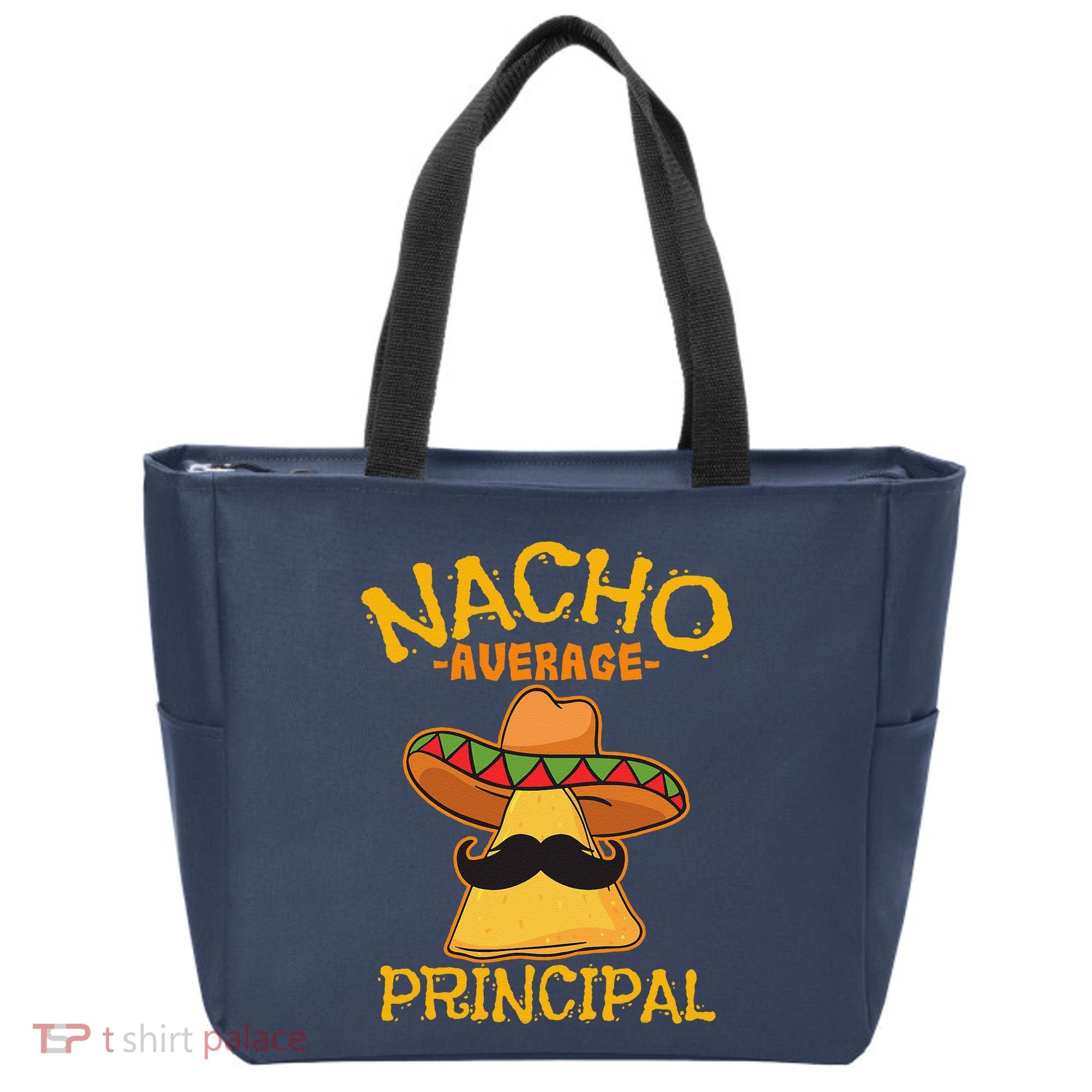 Nacho Average Principal Administrator Director Cinco De Mayo Tote Bag