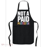 Not A Paid Protester Anti 8647 Liberal Leftist Progressive Apron thumb 0