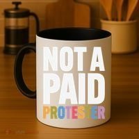 Not A Paid Protester Anti 8647 Liberal Leftist Progressive Coffee Mug thumb 4