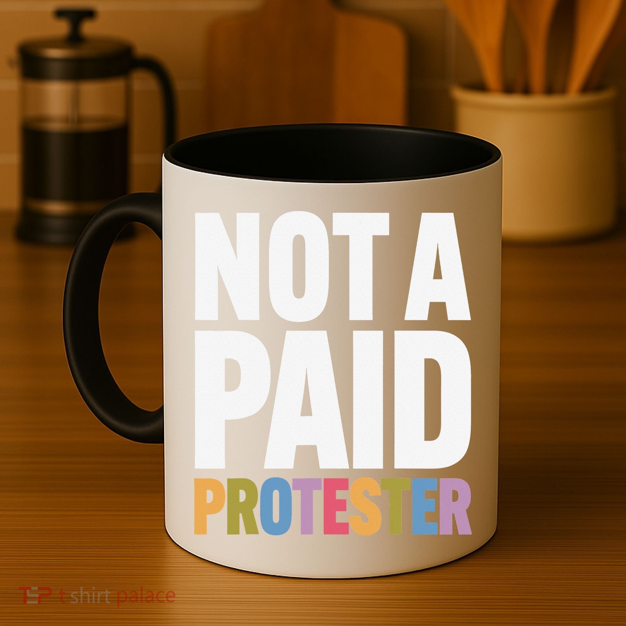 Not A Paid Protester Anti 8647 Liberal Leftist Progressive Coffee Mug